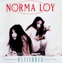 Norma Loy : Attitudes